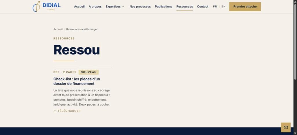 Les ressources téléchargeables : une check-list des pièces d'un dossier de financement, celle que le cabinet remplit au cadrage.